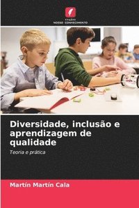 bokomslag Diversidade, inclusão e aprendizagem de qualidade