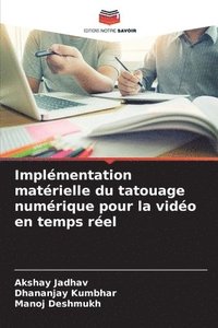 bokomslag Implémentation matérielle du tatouage numérique pour la vidéo en temps réel