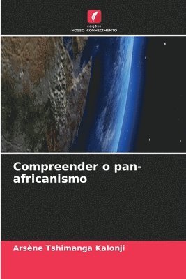 Compreender o pan-africanismo