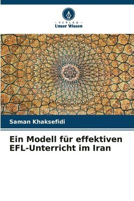 Saman Khaksefidi - Modell für effektiven EFL-Unterricht im Iran, Häftad