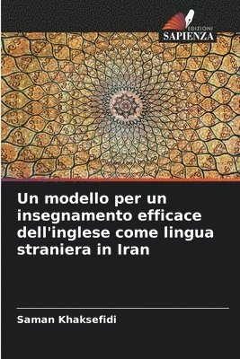 bokomslag Un modello per un insegnamento efficace dell'inglese come lingua straniera in Iran