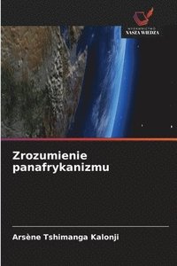 bokomslag Zrozumienie panafrykanizmu