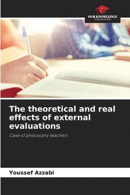 theoretical and real effects of external evaluations