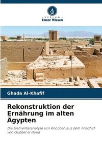 bokomslag Rekonstruktion der Ernährung im alten Ägypten