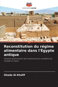 bokomslag Reconstitution du régime alimentaire dans l'Égypte antique