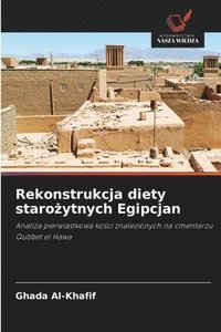 bokomslag Rekonstrukcja diety staro?ytnych Egipcjan