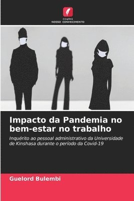 bokomslag Impacto da Pandemia no bem-estar no trabalho