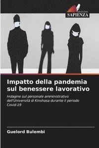 bokomslag Impatto della pandemia sul benessere lavorativo