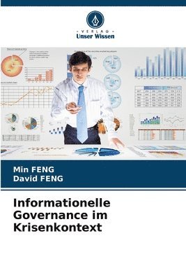 Min Feng, David Feng, Min FENG, David FENG - Informationelle Governance im Krisenkontext, Häftad