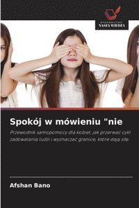 bokomslag Spokój w mówieniu "nie