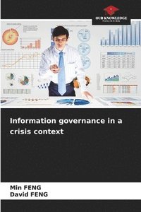 bokomslag Information governance in a crisis context