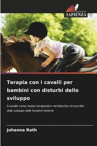bokomslag Terapia con i cavalli per bambini con disturbi dello sviluppo