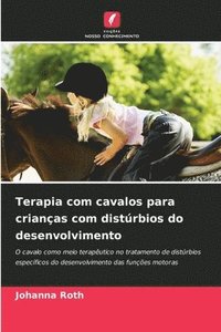 bokomslag Terapia com cavalos para crianças com distúrbios do desenvolvimento