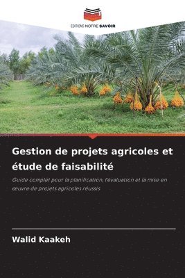 bokomslag Gestion de projets agricoles et étude de faisabilité