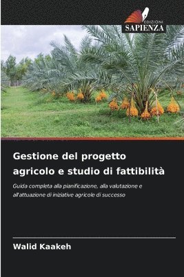 bokomslag Gestione del progetto agricolo e studio di fattibilità