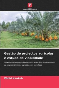 bokomslag Gestão de projectos agrícolas e estudo de viabilidade