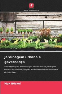 bokomslag Jardinagem urbana e governança
