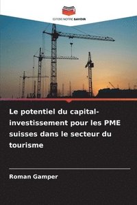 bokomslag Le potentiel du capital-investissement pour les PME suisses dans le secteur du tourisme