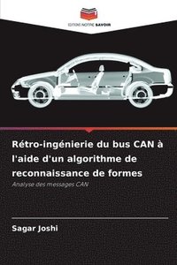 bokomslag Rétro-ingénierie du bus CAN à l'aide d'un algorithme de reconnaissance de formes