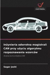 bokomslag In?ynieria odwrotna magistrali CAN przy u?yciu algorytmu rozpoznawania wzorców
