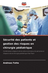 bokomslag Sécurité des patients et gestion des risques en chirurgie pédiatrique