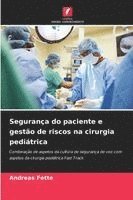 bokomslag Segurança do paciente e gestão de riscos na cirurgia pediátrica