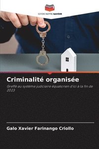 bokomslag Criminalité organisée