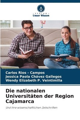 bokomslag Die nationalen Universitäten der Region Cajamarca