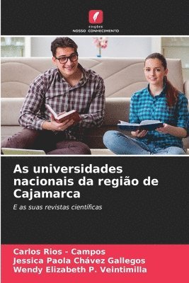 bokomslag As universidades nacionais da região de Cajamarca