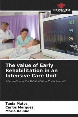 bokomslag The value of Early Rehabilitation in an Intensive Care Unit