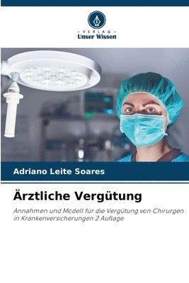 bokomslag Ärztliche Vergütung