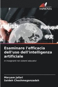 bokomslag Esaminare l'efficacia dell'uso dell'intelligenza artificiale