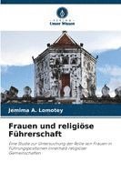 bokomslag Frauen und religiöse Führerschaft