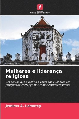 bokomslag Mulheres e liderança religiosa