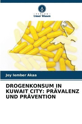 bokomslag Drogenkonsum in Kuwait City: Prävalenz Und Prävention