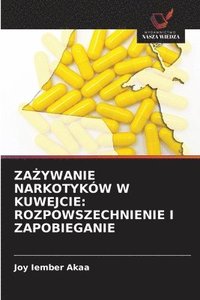 bokomslag Za?ywanie Narkotyków W Kuwejcie: Rozpowszechnienie I Zapobieganie