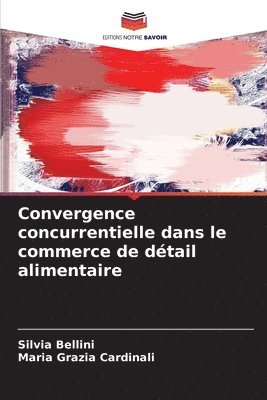 Convergence concurrentielle dans le commerce de détail alimentaire