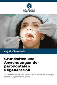 bokomslag Grundsätze und Anwendungen der parodontalen Regeneration