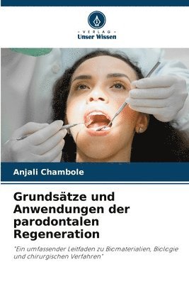 bokomslag Grundsätze und Anwendungen der parodontalen Regeneration