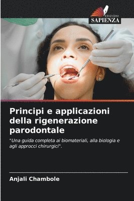bokomslag Principi e applicazioni della rigenerazione parodontale