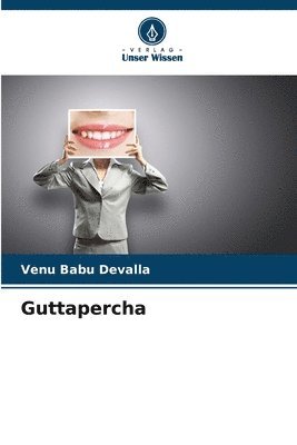 Guttapercha