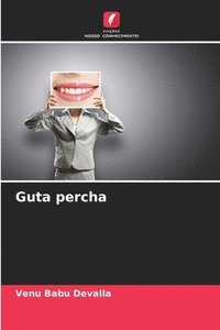 bokomslag Guta percha
