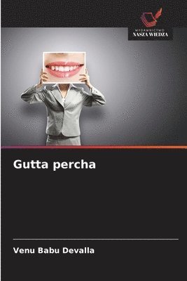 Gutta percha