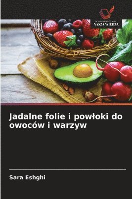 bokomslag Jadalne folie i powloki do owoców i warzyw