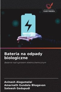 bokomslag Bateria na odpady biologiczne