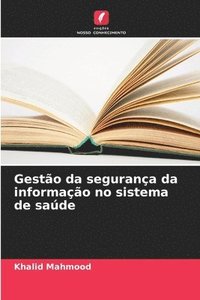 bokomslag Gestão da segurança da informação no sistema de saúde