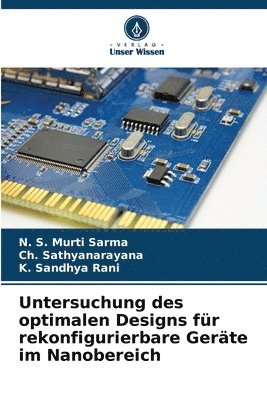 Untersuchung des optimalen Designs für rekonfigurierbare Geräte im Nanobereich