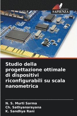 Studio della progettazione ottimale di dispositivi riconfigurabili su scala nanometrica