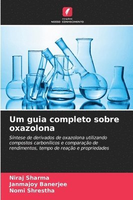 Niraj Sharma, Janmajoy Banerjee, Nomi Shrestha - Um guia completo sobre oxazolona, Häftad