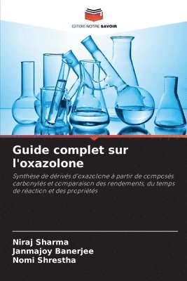 Niraj Sharma, Janmajoy Banerjee, Nomi Shrestha, Niraj sharma - Guide complet sur l'oxazolone, Häftad